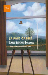 Les incerteses, Jaume Cabré - PROA EDICIONS