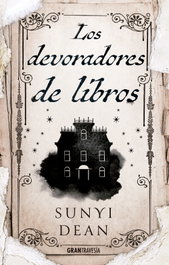 Los devoradores de libros, Sunyi Dean - OCEANO S.L.