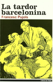 LLIBRES DE L'INDEX, La tardor barcelonina, Francesc Pujols - LLIBRES DE L'INDEX