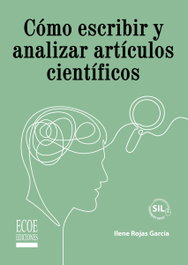 ECOE EDICIONES, Cómo escribir y analizar artículos científicos