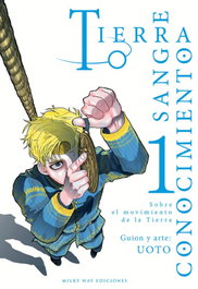 Tierra, Sangre, Conocimiento 01, Uoto - Milky Way