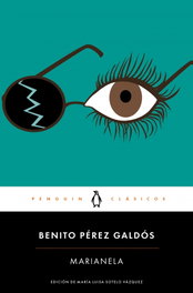Marianela, Benito Pérez Galdós - PENGUIN CLASICOS