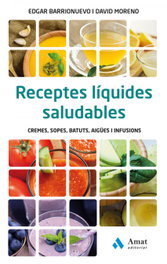 AMAT EDITORIAL RECEPTES LIQUIDES SALUDABLES