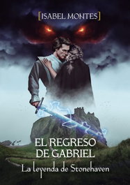 ANGELS FORTUNE, El regreso de Gabriel - Isabel Montes Ramírez