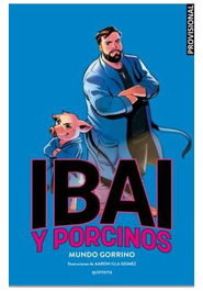 Penguin Random House Grupo Editorial, S.A.U. IBAI Y PORCINOS 02
