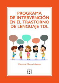 Programa de intervención en el trastorno del lenguaje TDL, Marta De Marco Laboreo - CEPE