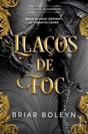 COLUMNA EDICIONS, Llaços de foc (Acadèmia Bloodwing 2)
