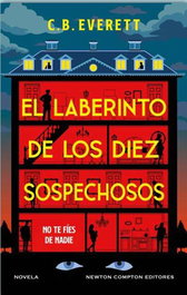 NEWTON COMPTON, El laberinto de los diez sospechosos, C.B. Everett - NEWTON COMPTON