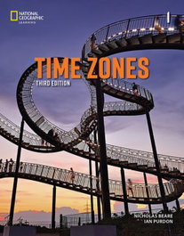 NATIONAL GEOGRAPHIC LEARNING Time Zones 3E Level 1 Student's Book with Spark