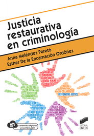 Justicia restaurativa en Criminología, Anna Meléndez Peretó - SINTESIS EDITORIAL