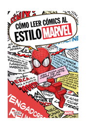 Panini España S.A. Cómo leer cómics al estilo Marvel (How to Read Comics the Marvel Way 1-5) de Scott Koblish