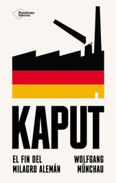 Kaput, Wolfgang Münchau - PLATAFORMA EDITORIAL
