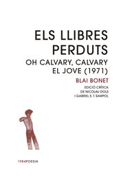 Els llibres perduts, Blai Bonet - EDIC.1984