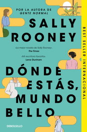 Dónde estás, mundo bello, Sally Rooney - DEBOLSILLO
