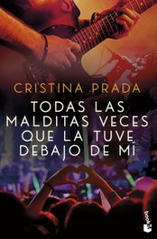 Todas las malditas veces que la tuve debajo de mí, Cristina Prada - BOOKET
