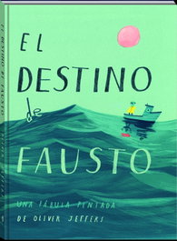 ANDANA, El destino de Fausto, Oliver Jeffers - ANDANA