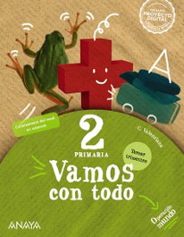 ANAYA, Vamos con todo 2. Tercer trimestre. - ANAYA