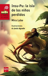 Insu-Pu: isla de los niños perdidos, Mira Lobe - SM