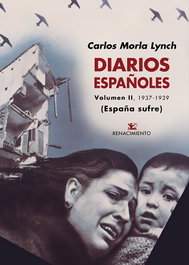 Diarios españoles. Volumen II, Carlos Morla Lynch - RENACIMIENTO EDITORIAL