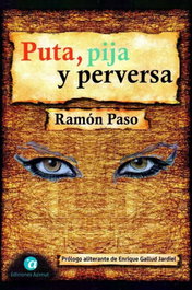 Puta, pija y perversa, Ramón Paso - AZIMUT