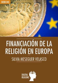 FINANCIACIÓN DE LA RELIGIÓN EN EUROPA, Silvia Meseguer Velasco - DIGITAL REASONS