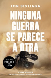 Ninguna guerra se parece a otra, Jon Sistiaga - DEBOLSILLO