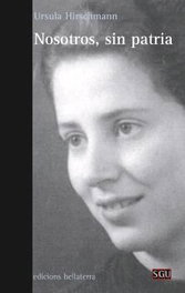 BELLATERRA, NOSOTROS SIN PATRIA, Ursula Hirschmann