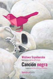 Canción negra, Wisława Szymborska - NORDICA LIBROS
