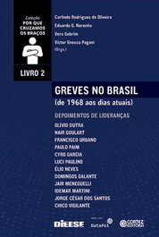 Greves no Brasil (de 1968 aos dias atuais): Livro 2, E. de Oliveira, Carlindo - CORTEZ EDITORA