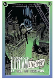 Panini España S.A. DC ELSEWORLDS. GOTHAM A LUZ DE GAS: LA ERA DE KRYPTON