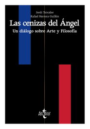Las cenizas del Ángel, Jordi Teixidor de Otto - TECNOS