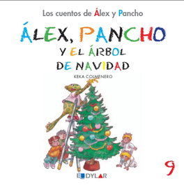 Alex y Pancho y el árbol de Navidad, Beatriz Colmenero Arenado - DYLAR EDICIONES