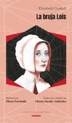 La bruja Lois, Elizabeth Gaskell - AVENAUTA