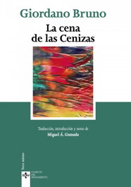 La cena de las cenizas, Giordano Bruno - TECNOS