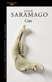 Caín, José Saramago - ALFAGUARA
