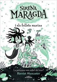 ALFAGUARA, La sirena Maragda i els follets marins (La sirena Maragda) - Harriet Muncaster