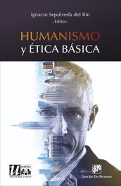 HUMANISMO Y ETICA BASICA, Ignacio Sepúlveda del Río - DESCLEE DE BROUWER