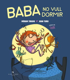 EL CEP I LA NANSA, Baba no vull dormir (tapa dura)
