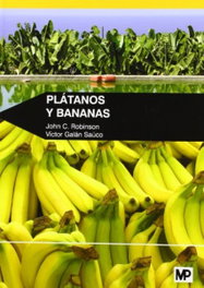 Plátanos y bananas, John C. Robinson y Víctor Galán Saúco - MUNDIPRENSA