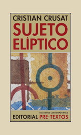 PRE-TEXTOS, Sujeto elíptico, Cristian Crusat - PRE-TEXTOS