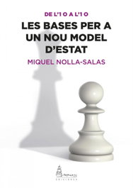 Les bases per a un nou model d'estat, Miquel Nolla-Salas - PARNASS