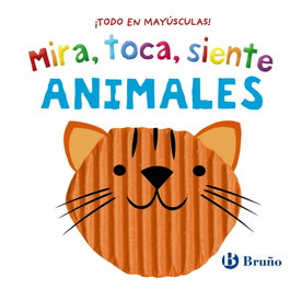 BRUÑO Mira, toca, siente. Animales