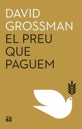 El preu que paguem, David Grossman - EDICIONS 62