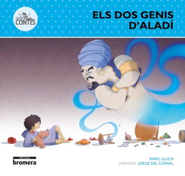 Els dos genis d'Aladí, Enric Lluch - BROMERA EDICIONS