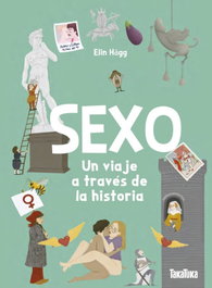 TAKATUKA, Sexo. Un viaje a través de la historia