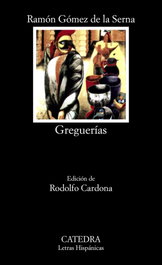 Greguerías, Ramón Gómez de la Serna - CATEDRA