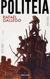 Politeia, Rafael Gallego - OBSCURA EDITORIAL