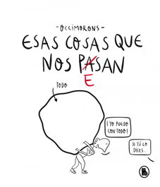 Esas cosas que nos pesan, Occimorons - BRUGUERA S.A