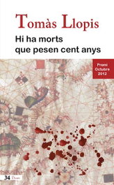 Hi ha morts que pesen cent anys, Tomas Llopis - TRES I QUATRE