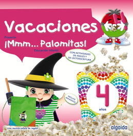 ALGAIDA ¡Mmm... Palomitas! 4 años - Cuaderno de vacaciones